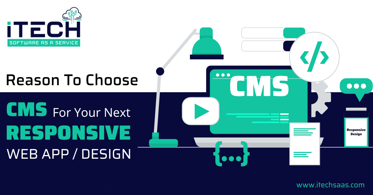 Reason To Choose CMS For Your Next Responsive Web App / Design