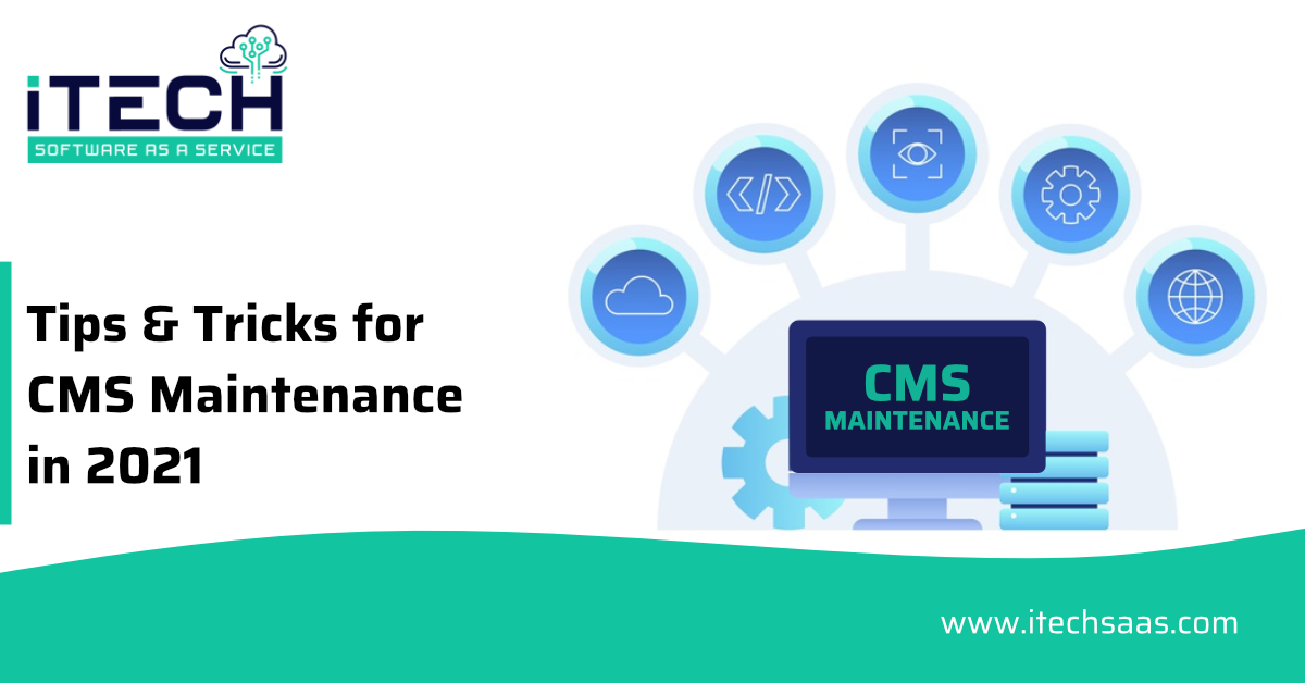 Tips & Tricks for CMS Maintenance in 2021