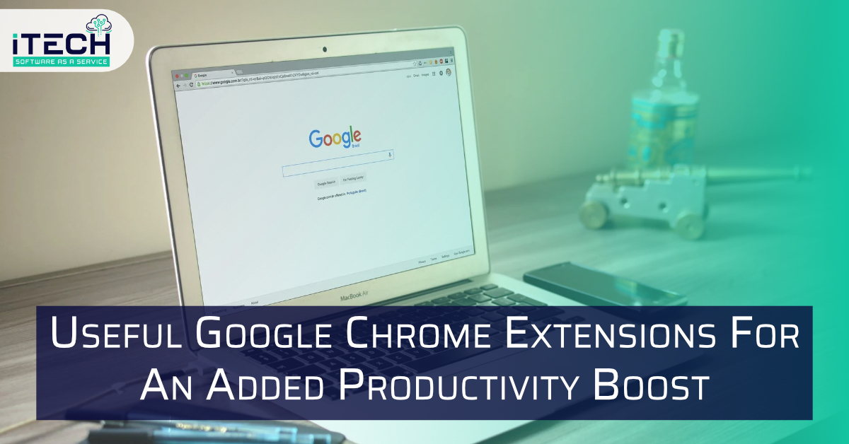 Useful Chrome Extensions for an Added Productivity Boost